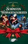 "Die schönsten Weihnachtsgeschichten" von Maria Volkova. Illustration mit Weihnachtsmann, Elfen, Paar und Big Ben.