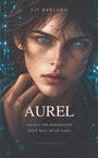 Liv Harlund: Aurel, Buch