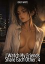 Oben steht "Emily White". Unten "I Watch My Friends Share Each Other. 4". Illustration: Frau in offener Bluse.