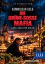 Texte: "Ein Offenbach-Krimi", "Kommissar Kolb", "Die Grüne-Sosse Mafia", "Lars Gulliver Dieth". 
Darstellung: Mann in Biergarten, Abendstimmung.