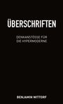 Benjamin Wittorf: Überschriften, Buch