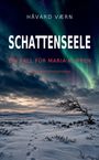 Håvard Værn: Schattenseele, Buch