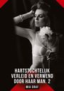 Text: "Hartstochtelijk verleid en verwend door haar man. 2" und "Mia Graf".  
Schwarz-weißes Foto einer Frau mit Blume.