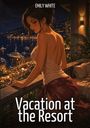 "EMILY WHITE" und "Vacation at the Resort". Eine Frau mit elegantem Kleid blickt auf ein nächtliches, beleuchtetes Hafenpanorama.