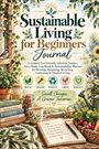 „Sustainable Living for Beginners Journal“; Symbole: Wiederverwenden, Reparieren, Reduzieren, Wachsen, Reflektieren. Naturmotive.