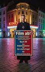 Sabine und Thomas Benda: Film ab! - Buch 09 - Von Delphinsommer bis Der vierte Engel, Buch