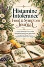 Inge Baum: Histamine Intolerance Food & Symptom Journal, Buch