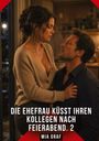 Mia Graf: Die Ehefrau küsst ihren Kollegen nach Feierabend. 2, Buch