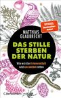 Matthias Glaubrecht: Das stille Sterben der Natur, Buch