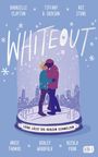 Dhonielle Clayton: Whiteout - Liebe lässt die Herzen schmelzen, Buch
