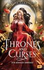 Laura Sebastian: Thrones and Curses - Zur Königin erwählt, Buch