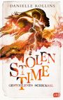 Danielle Rollins: Stolen Time - Gestohlenes Schicksal, Buch