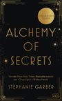 Stephanie Garber: Alchemy of Secrets, Buch