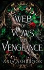 Aria Ashbrook: Web of Vows and Vengeance, Buch