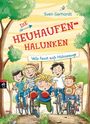 Sven Gerhardt: Die Heuhaufen-Halunken - Volle Faust aufs Hühnerauge, Buch