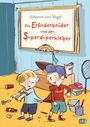 Johanna von Vogel: Die Erfinderbrüder und der Superduperkleber, Buch