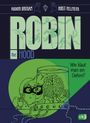 Rüdiger Bertram: Robin the Hood - Wie klaut man ein Gehirn?, Buch