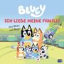 : BLUEY - Ich liebe meine Familie, Buch
