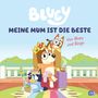 : BLUEY - Meine Mum ist die Beste, Buch