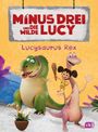 Ute Krause: Minus Drei und die wilde Lucy - Lucysaurus Rex, Buch