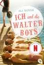 Ali Novak: Ich und die Walter Boys, Buch