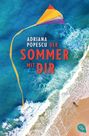 Adriana Popescu: Der Sommer mit dir, Buch