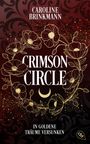 Caroline Brinkmann: Crimson Circle, Buch