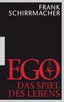 Frank Schirrmacher: Ego, Buch