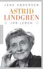 Jens Andersen: Astrid Lindgren. Ihr Leben, Buch