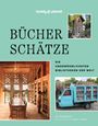 Planet Lonely: LONELY PLANET Bildband Bücherschätze, Buch