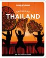 Amy Bensema: Lonely Planet Reiseführer Entdecke Thailand, Buch