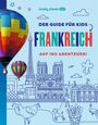 "Der Guide für Kids: Frankreich. Auf ins Abenteuer!" Oben links bunte Heißluftballons, im Hintergrund Eiffelturm.