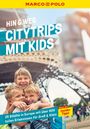 : MARCO POLO MARCO POLO Hin & Weg Citytrips mit Kids, Buch