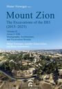 Text: "Dieter Vieweger (ed.), Mount Zion, The Excavations of the DEI (2015–2025), Volume II, Areas I–VIII, Stratigraphy, Architecture, and Excavation Results, Dieter Vieweger, Jennifer Zimni-Gitler, and Katja Soennecken."  
Logo unten: Ein stilisierter Bogen über einem "G".  
Unterhalb des Textes: Luftaufnahme einer Stadt mit historischen Gebäuden und grünen Flächen.