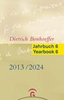 : Dietrich Bonhoeffer Jahrbuch 6 / Dietrich Bonhoeffer Yearbook 6 - 2013/2024, Buch