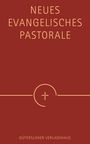 : Neues Evangelisches Pastorale, Buch