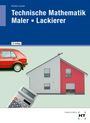 Arno Förster: Technische Mathematik Maler - Lackierer, Buch