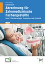 Sabine Monka-Lammering: Arbeitsbuch Abrechnung für Zahnmedizinische Fachangestellte, Buch