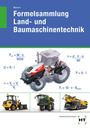 Herrmann Meiners: Formelsammlung Land- und Baumaschinentechnik, Buch