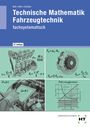 Marco Bell: eBook inside: Buch und eBook Technische Mathematik Fahrzeugtechnik, Buch