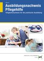 Heidi Fahlbusch: Ausbildungsnachweis Pflegehilfe, Buch