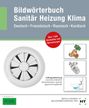 : Bildwörterbuch Sanitär, Heizung, Klima, Buch