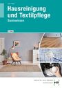Brigitte Lutz: Hausreinigung und Textilpflege, Buch