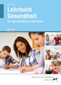 Georg Frie: Lehrbuch Gesundheit, Buch
