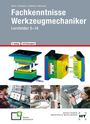 Reiner Haffer: Fachkenntnisse Werkzeugmechaniker, Buch