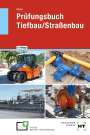 Lutz Röder: Prüfungsbuch Tiefbau/Straßenbau, Buch