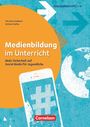 Thorsten Gabbert: Medienbildung im Unterricht - Mehr Sicherheit auf Social Media für Jugendliche, Buch