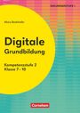 Buchtitel: Digitale Grundbildung, Kompetenzstufe 2, Klasse 7–10. Autor: Alicia Bankhofer. Hintergrund: Farbverlauf.