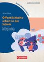 Michael Münzer, Öffentlichkeitsarbeit in der Schule, Sichtbar werden – Wirkung entfalten. Illustration von Personen mit Laptop.
