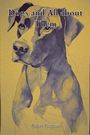 Text: "Dogs and All about Them" und "Robert Leighton". Illustration eines Hundes in Blau- und Beigetönen.